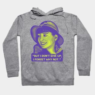 Dorothy Parker Portrait and Quote Hoodie